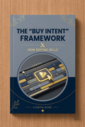 The "Buy Intent" Framework